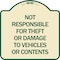 Signmission Not Responsible for Theft or Damage to Vehicles or Contents Heavy-Gauge Alum, 18" H, TG-1818-23541 A-DES-TG-1818-23541 - alternate 1